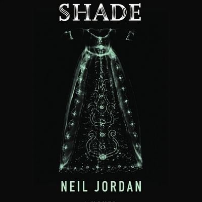 Cover for Neil Jordan · Shade (CD) (2004)