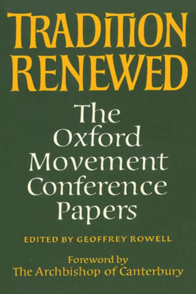 Cover for Geoffrey Rowell · Tradition Renewed (N/A) (1986)