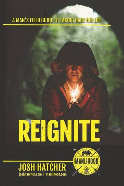 Cover for Josh Hatcher · Reignite (Paperback Book) (2019)