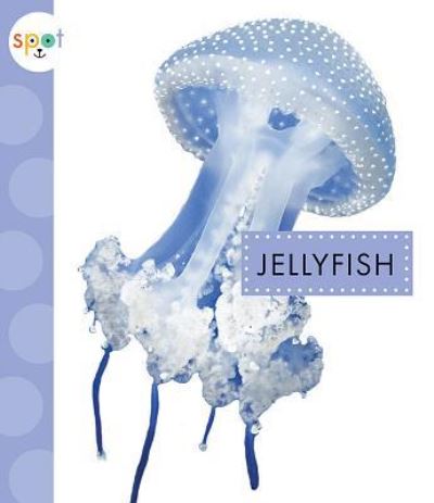 Cover for Mari C Schuh · Jellyfish (Hardcover Book) (2018)