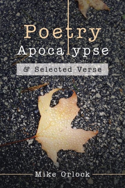Mike Orlock · Poetry Apocalypse (Paperback Book) (2019)