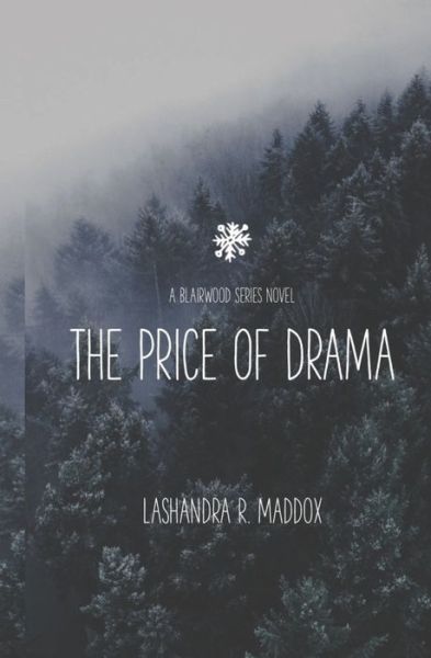 Cover for Lashandra R Maddox · The Price of Drama (Paperback Bog) (2019)