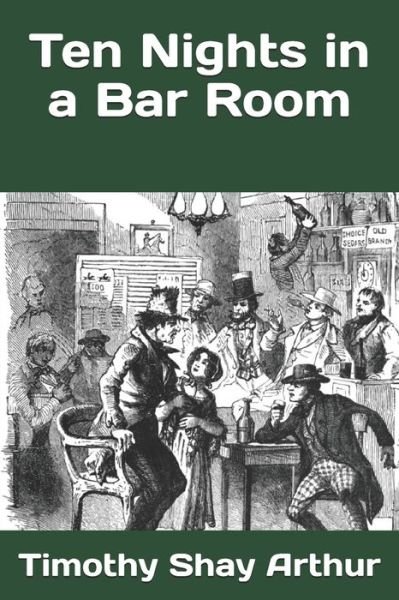 Cover for T S Arthur · Ten Nights in a Bar Room (Paperback Bog) (2019)