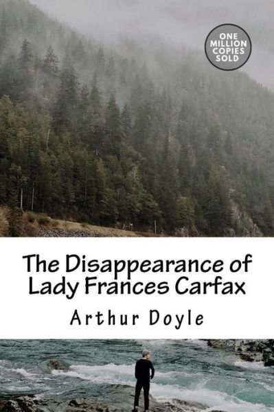 Cover for Arthur Conan Doyle · The Disappearance of Lady Frances Carfax (Paperback Bog) (2018)
