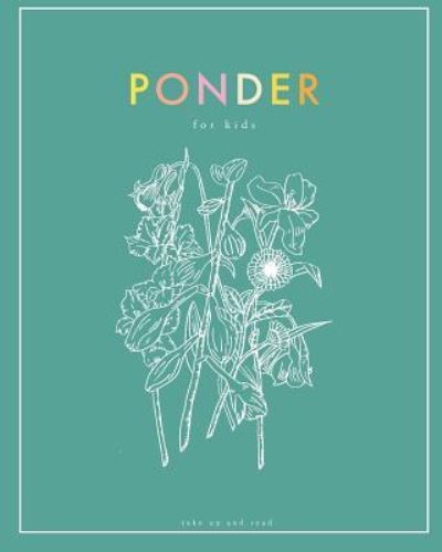 Cover for Elizabeth Foss · Ponder for Kids (Paperback Book) (2018)