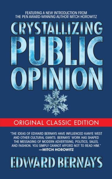 Cover for Edward Bernays · Crystallizing Public Opinion (Paperback Book) [Original Classic edition] (2019)