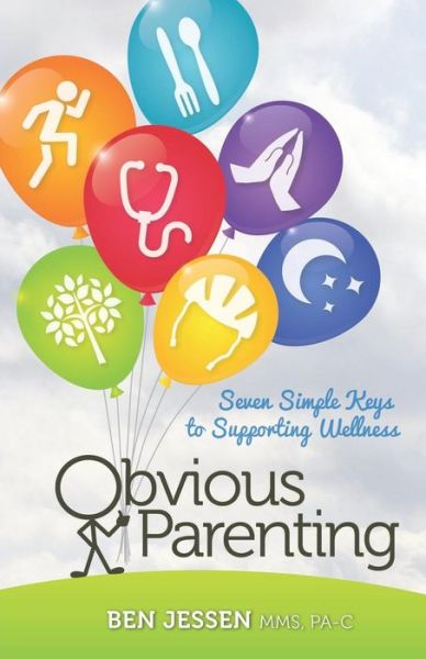 Cover for Ben Jessen Pa-C · Obvious Parenting (Paperback Book) (2018)