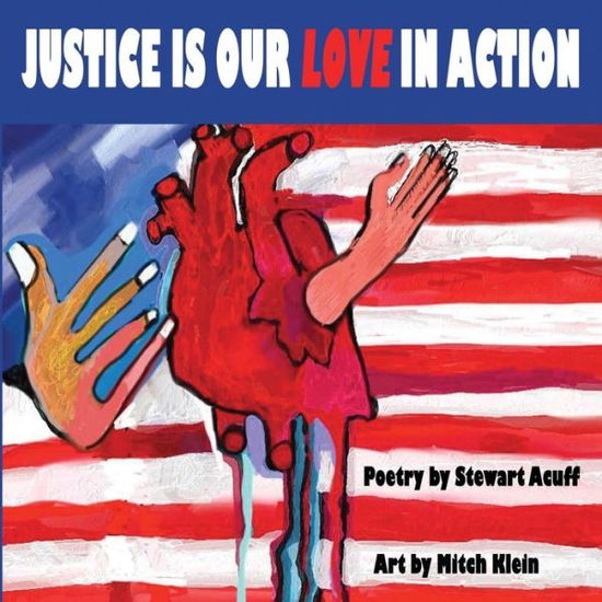 Cover for Stewart Acuff · Justice Is Our Love in Action (Paperback Book) (2018)