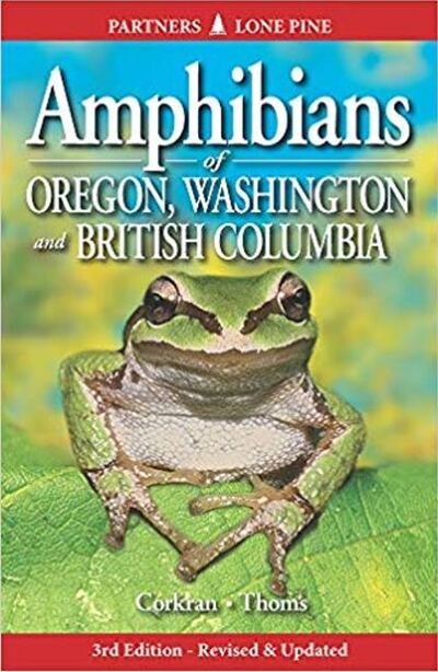 Cover for Charlotte Corkran · Amphibians of Oregon, Washington and British Columbia: A Field Identification Guide (Paperback Bog) (2020)