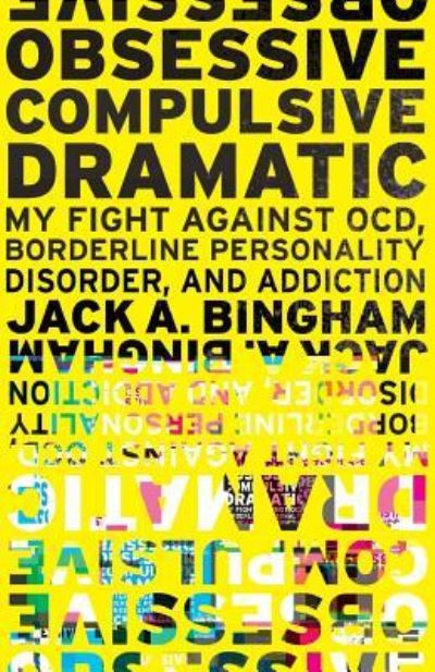 Cover for Jack A. Bingham · Obsessive-Compulsive Dramatic (Taschenbuch) (2018)