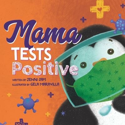 Cover for Jenni Jam · Mama Tests Positive (Paperback Book) (2022)