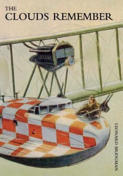 Cover for Leonard Bridgman · The Clouds Remember (Paperback Book) (2019)