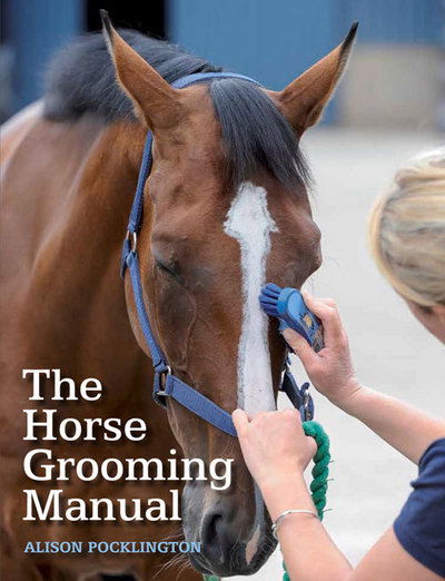 Cover for Alison Pocklington · The Horse Grooming Manual (Paperback Book) (2015)