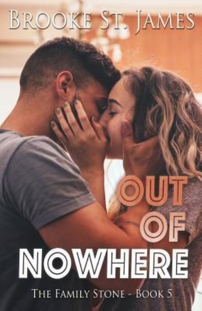Cover for Brooke St James · Out of Nowhere (Paperback Book) (2019)