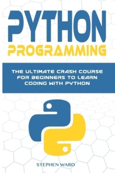 Cover for Stephen Ward · Python Programming (Paperback Book) (2020)