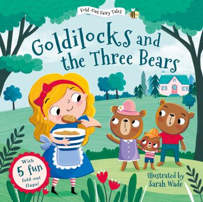 Goldilocks and the Three Bears (Fold-Out Fairy Tales) - Traditional Fold-Out Fairy Tales - - Books - Sweet Cherry Publishing - 9781802635805 - November 7, 2024