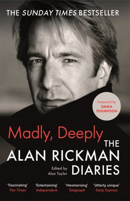 Madly, Deeply: The Alan Rickman Diaries - Alan Rickman - Bøger - Canongate Books - 9781838854805 - July 6, 2023