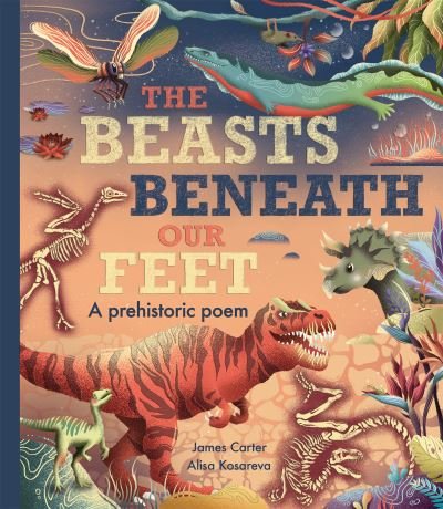 Cover for James Carter · The Beasts Beneath Our Feet (Inbunden Bok) (2021)