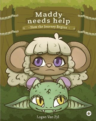 Maddy Needs Help - Logan Van Zyl - Książki - Olympia Publishers - 9781839349805 - 26 września 2024