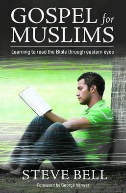 Cover for Steve Bell · Gospel for Muslims: Gospel for Muslims Learning to Read the Bible (Paperback Bog) (2012)