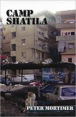 Cover for Peter Mortimer · Camp Shatila (Paperback Book) (2009)