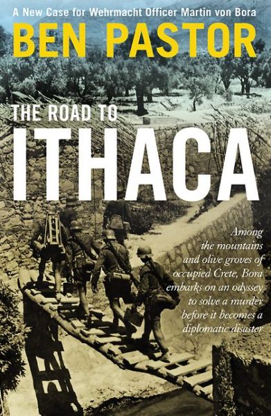 Cover for Ben Pastor · The Road to Ithaca - Martin Bora (Paperback Book) (2017)