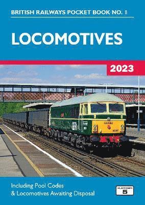 Cover for Robert Pritchard · Locomotives 2023 : Including Pool Codes and Locomotives Awaiting Disposal : 1 (Paperback Book) [65 New edition] (2022)