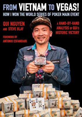 Cover for Qui Nguyen · From Vietnam to Vegas!: How I Won the World Series of Poker Main Event (Paperback Book) (2017)