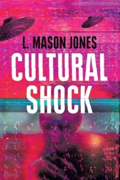 Cover for L. Mason Jones · Cultural Shock (Taschenbuch) [First edition] (2020)