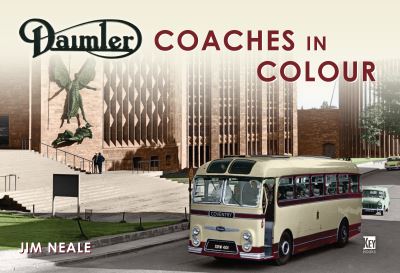 Daimler Coaches in Colour - Jim Neale - Bøger - Key Publishing Ltd - 9781913870805 - 2. september 2022