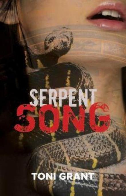 Cover for Toni Grant · Serpent Song (Paperback Book) (2017)