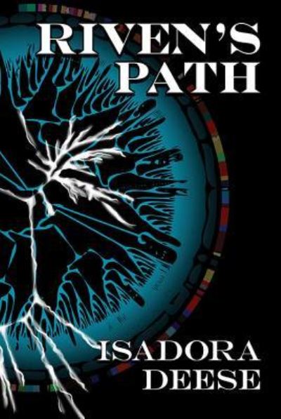 Cover for Isadora Deese · Riven's Path (Paperback Book) (2018)