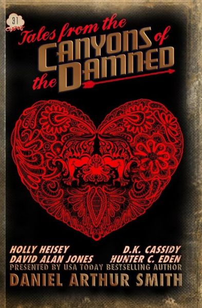 Cover for Daniel Arthur Smith · Tales from the Canyons of the Damned 31 (Paperback Book) (2019)