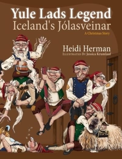 Cover for Heidi Herman · Yule Lads Legend: Iceland's Jolasveinar (Pocketbok) (2020)