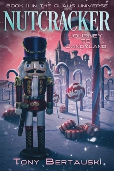 Cover for Tony Bertauski · Nutcracker (Buch) (2023)