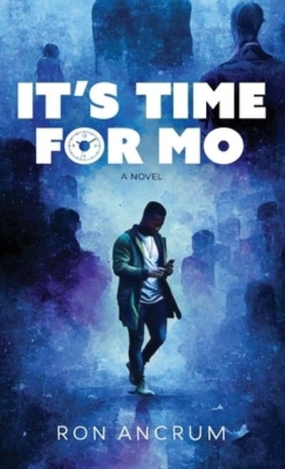 Cover for Ron Ancrum · It's Time for Mo (Bok) (2023)