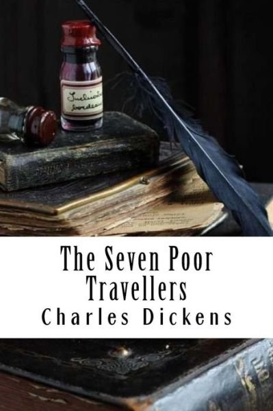 Cover for Dickens · The Seven Poor Travellers (Paperback Book) (2017)
