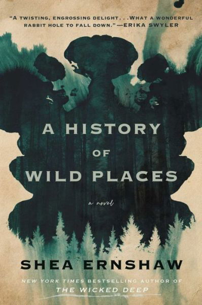 Cover for Shea Ernshaw · A History of Wild Places (Gebundenes Buch) (2021)