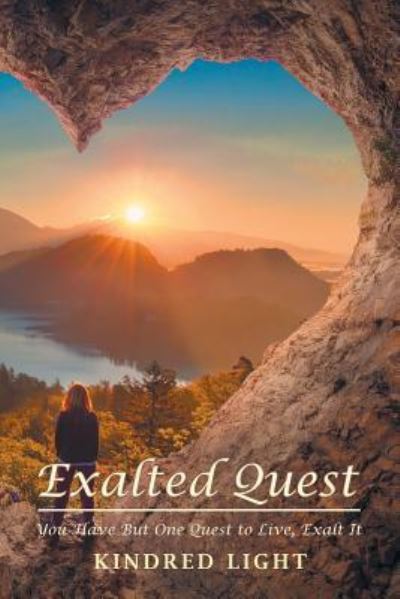 Cover for Kindred Light · Exalted Quest: You Have but One Quest to Live, Exalt It (Paperback Book) (2019)