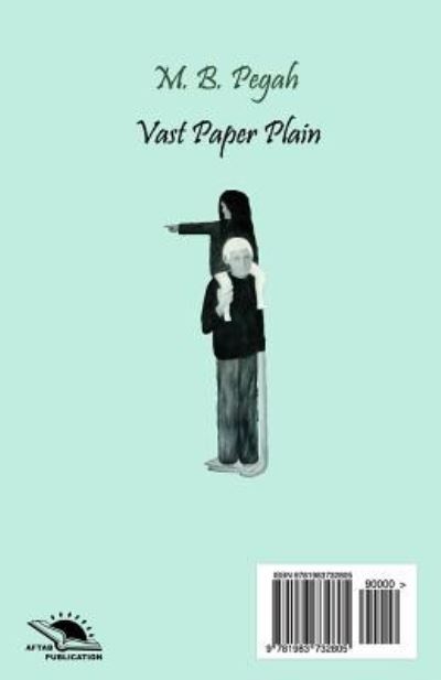 Cover for M B Pegah · Vast Paper Plain (Paperback Book) (2018)