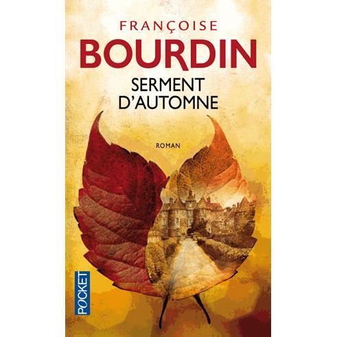 Serment d'automne - Francoise Bourdin - Books - Pocket - 9782266236805 - September 12, 2013