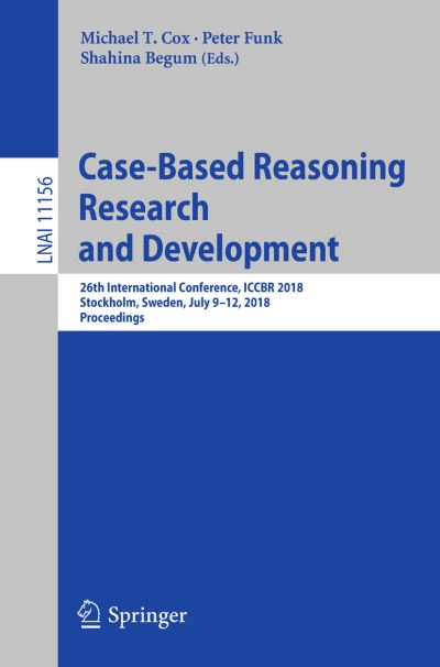 Cover for Case Based Reasoning Research and Development (Book) [1st ed. 2018 edition] (2018)