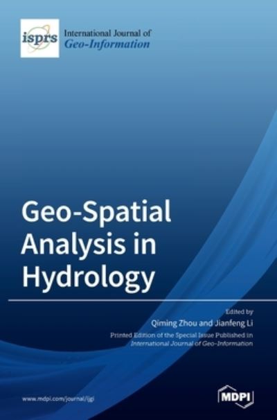 Cover for Qiming Zhou · Geo-Spatial Analysis in Hydrology (Hardcover Book) (2020)