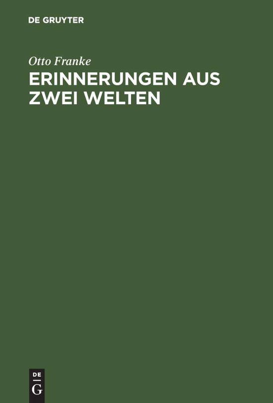 Cover for Franke · Erinnerungen aus zwei Welten (Book) [German edition] (1954)