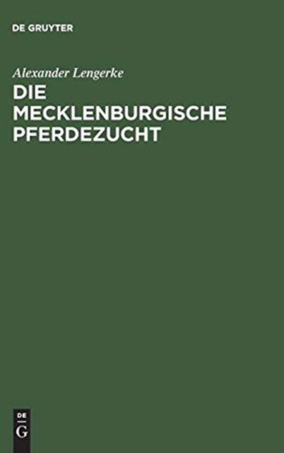 Cover for Alexander Lengerke · Mecklenburgische Pferdezucht (Book) (1901)