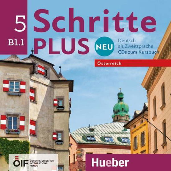 Cover for Bovermann, Monika; Niebisch, Daniela; Penning-hiemstra, Sylvette; Pude, Angela; Specht, Franz · Schritte Plus Neu Bd05 B1/1 Ã–sterreich-ausgabe (CD)