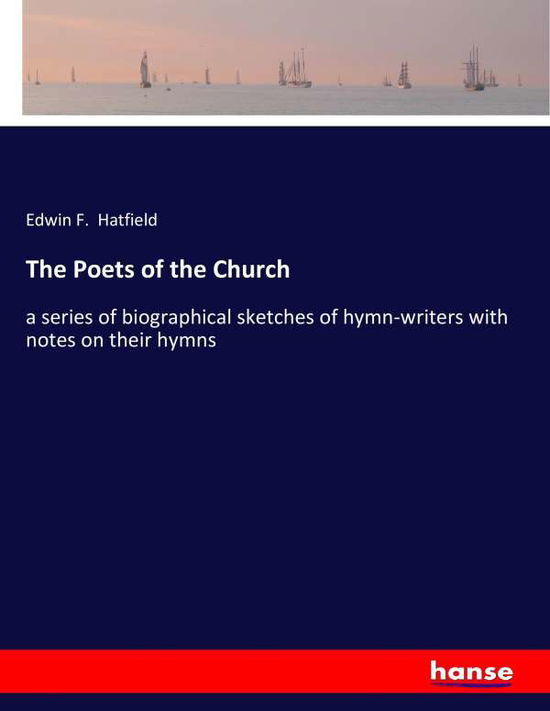 Cover for Hatfield · The Poets of the Church (Book) (2017)