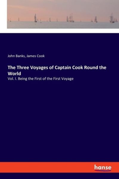 Cover for Cook · The Three Voyages of Captain Cook Round the World (Paperback Bog) (2020)
