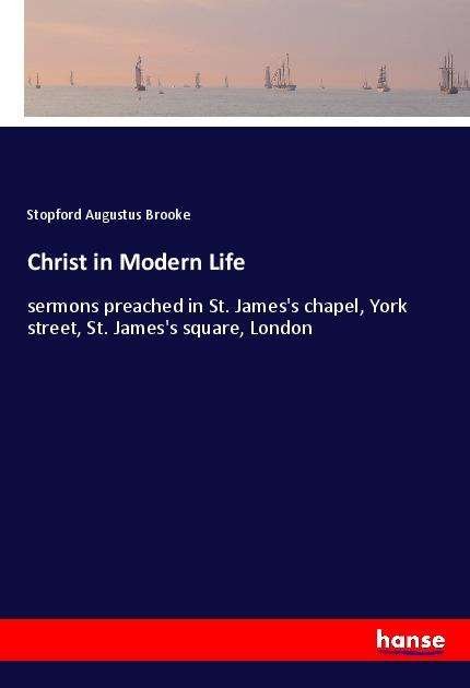 Cover for Brooke · Christ in Modern Life (Book)