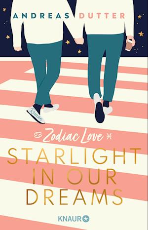 Cover for Andreas Dutter · Zodiac Love: Starlight in Our Dreams (Book) (2023)